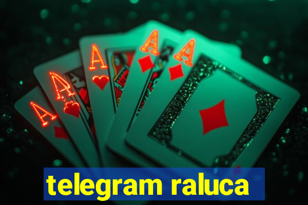 telegram raluca